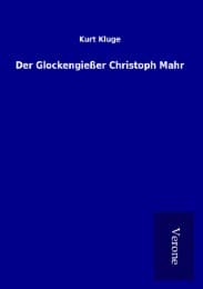 Cover von Der Glockengießer Christoph Mahr