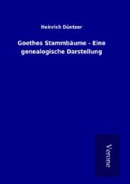 Cover von Goethes Stammbäume - Eine genealogische Darstellung