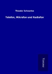 Cover von Telefon, Mikrofon und Radiofon