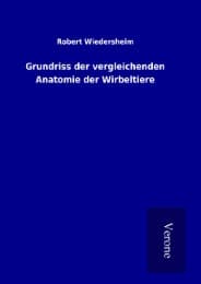 Cover von Grundriss der vergleichenden Anatomie der Wirbeltiere