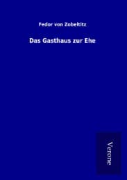 Cover von Das Gasthaus zur Ehe