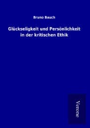 Cover von Glückseligkeit und Persönlichkeit in der kritischen Ethik