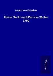 Cover von Meine Flucht nach Paris im Winter 1790