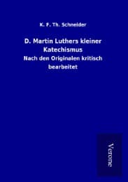 Cover von D. Martin Luthers kleiner Katechismus