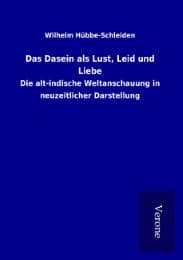 Cover von Das Dasein als Lust, Leid und Liebe