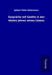 Cover von Gespräche mit Goethe in den letzten Jahren seines Lebens