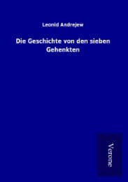 Cover von Die Geschichte von den sieben Gehenkten