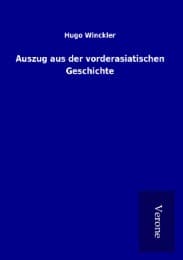 Cover von Auszug aus der vorderasiatischen Geschichte
