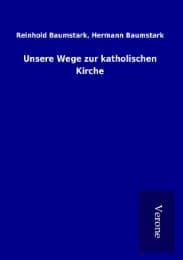 Cover von Unsere Wege zur katholischen Kirche