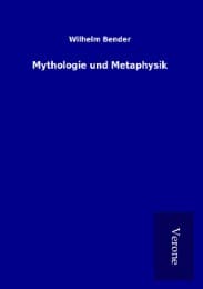 Cover von Mythologie und Metaphysik
