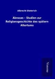 Cover von Abraxas - Studien zur Religionsgeschichte des spätern Altertums