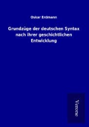 Cover von Grundzüge der deutschen Syntax nach ihrer geschichtlichen Entwicklung