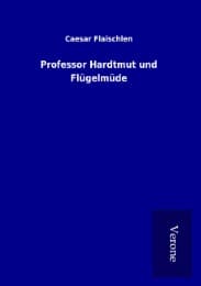 Cover von Professor Hardtmut und Flügelmüde