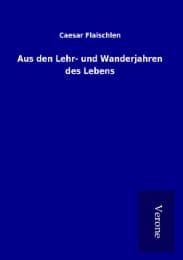 Cover von Aus den Lehr- und Wanderjahren des Lebens