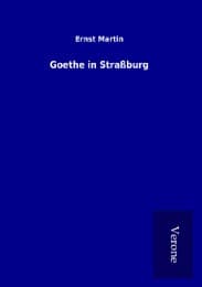 Cover von Goethe in Straßburg