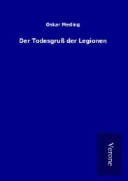 Cover von Der Todesgruß der Legionen