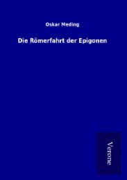 Cover von Die Römerfahrt der Epigonen