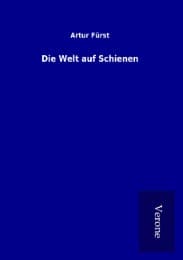 Cover von Die Welt auf Schienen