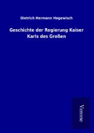 Cover von Geschichte der Regierung Kaiser Karls des Großen