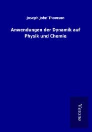 Cover von Anwendungen der Dynamik auf Physik und Chemie
