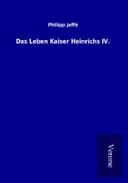 Cover von Das Leben Kaiser Heinrichs IV.