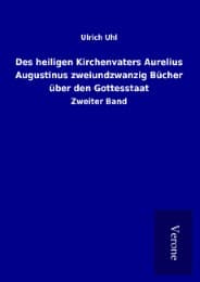 Cover von Des heiligen Kirchenvaters Aurelius Augustinus zweiundzwanzig Bücher über den Gottesstaat