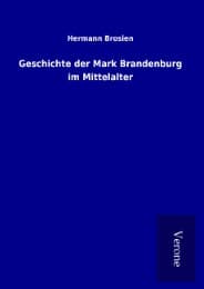 Cover von Geschichte der Mark Brandenburg im Mittelalter