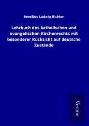 Cover von Lehrbuch des katholischen und evangelischen Kirchenrechts mit besonderer Rücksicht auf deutsche Zustände