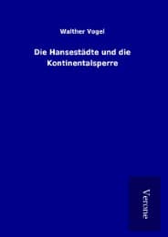 Cover von Die Hansestädte und die Kontinentalsperre