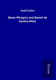 Cover von Dares Phrygius und Benoit de Saintre-More
