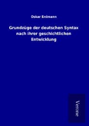 Cover von Grundzüge der deutschen Syntax nach ihrer geschichtlichen Entwicklung