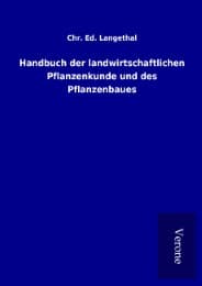 Cover von Handbuch der landwirtschaftlichen Pflanzenkunde und des Pflanzenbaues