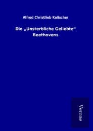 Cover von Die 'Unsterbliche Geliebte' Beethovens