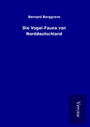 Cover von Die Vogel-Fauna von Norddeutschland