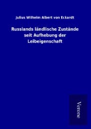Cover von Russlands ländlische Zustände seit Aufhebung der Leibeigenschaft