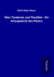 Cover von Über Tandarois und Flordibel - Ein Artusgedicht des Pleiers
