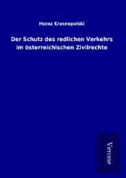Cover von Der Schutz des redlichen Verkehrs im österreichischen Zivilrechte