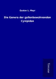Cover von Die Genera der gallenbewohnenden Cynipiden
