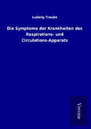 Cover von Die Symptome der Krankheiten des Respirations- und Circulations-Apparats