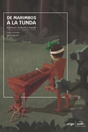 Cover von De marimbos a La Tunda.