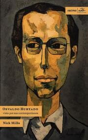 Cover von Osvaldo Hurtado visto por sus contemporáneos