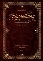 Cover von Einweihung in die Lebensweisheiten König Salomon's
