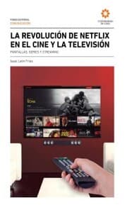 Cover von La revolución de Netflix en el cine y la televisión