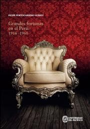 Cover von Grandes fortunas en el Perú: 1916-1960