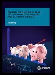 Cover von Fondos mutuos en el Perú: una oportunidad de inversión para el pequeño ahorrista?