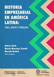 Cover von Historia empresarial en América Latina: temas, debates y problemas