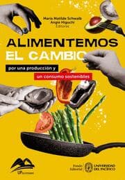 Cover von Alimentemos el cambio: por una producción y un consumo sostenibles