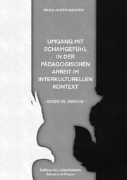 Cover von Umgang mit Schamgefühl in der pädagogischen Arbeit im interkulturellen Kontext (Adler vs. Drache)
