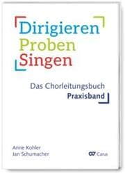 Cover von Dirigieren - Proben - Singen. Das Chorleitungsbuch