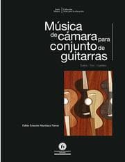 Cover von Música de cámara para conjunto de guitarras